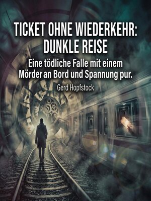 cover image of Ticket ohne Wiederkehr